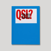 QSL? (Do You Confirm Receipt of My Transmission?)